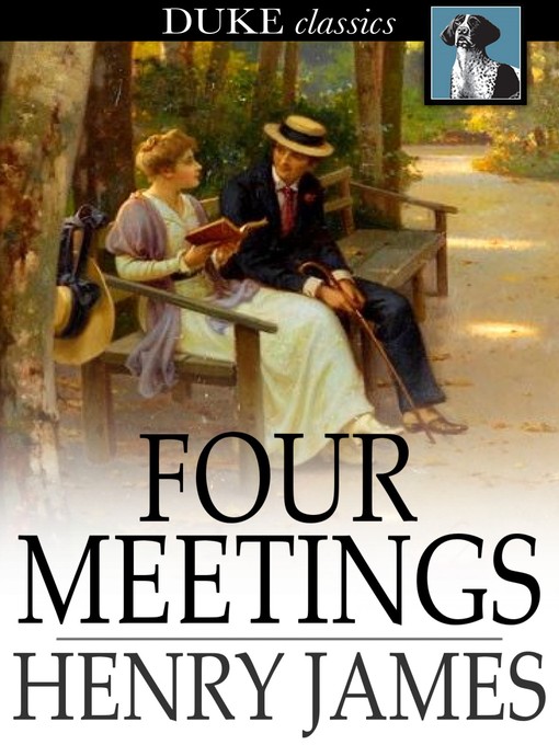 Titeldetails für Four Meetings nach Henry James - Verfügbar